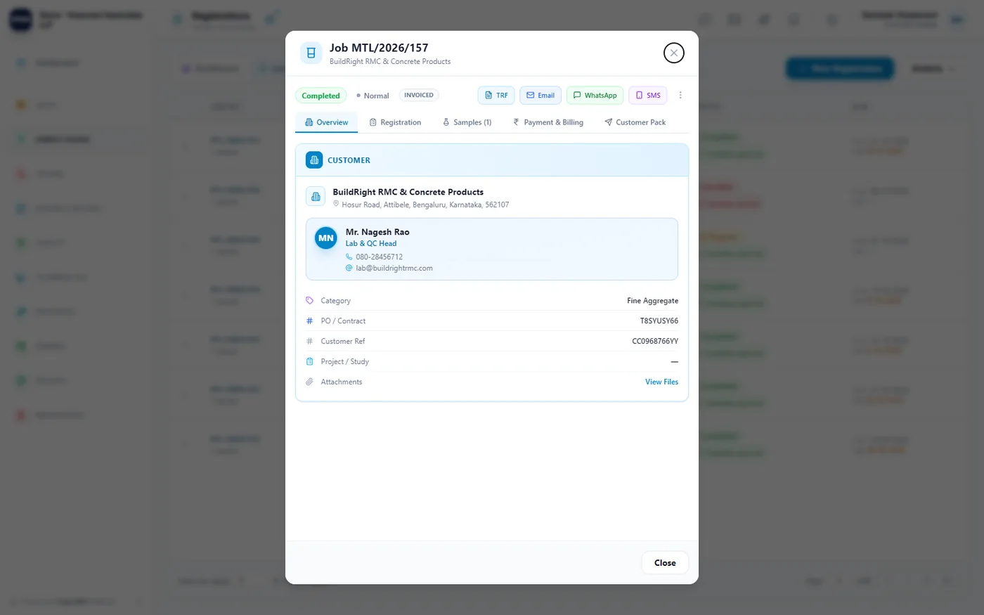 Overview — The customer, their category, PO reference and attachments — with TRF, email, WhatsApp and SMS on the record itself.
